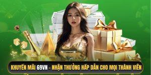 Khuyến Mãi 69VN – Nhận Thưởng Hấp Dẫn Cho Mọi Thành Viên