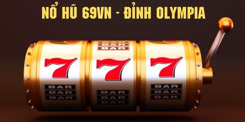 Sảnh nổ hũ 69VN là gì